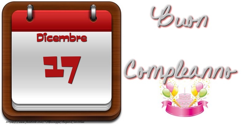 Dicembre 17 Buon Compleanno