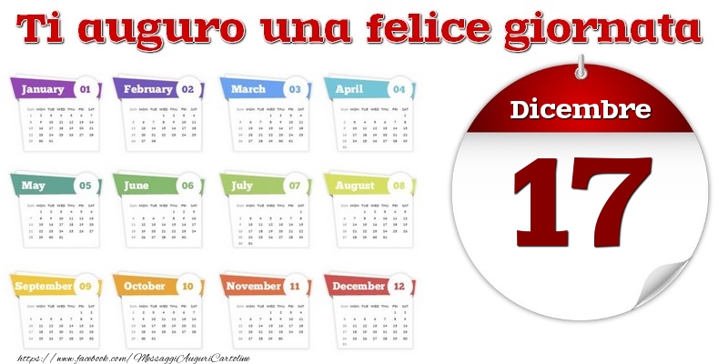 Dicembre 17 Ti auguro una felice giornata