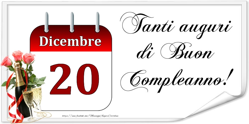 Cartoline di 20 Dicembre - Tanti auguri di Buon Compleanno! - Dicembre.20