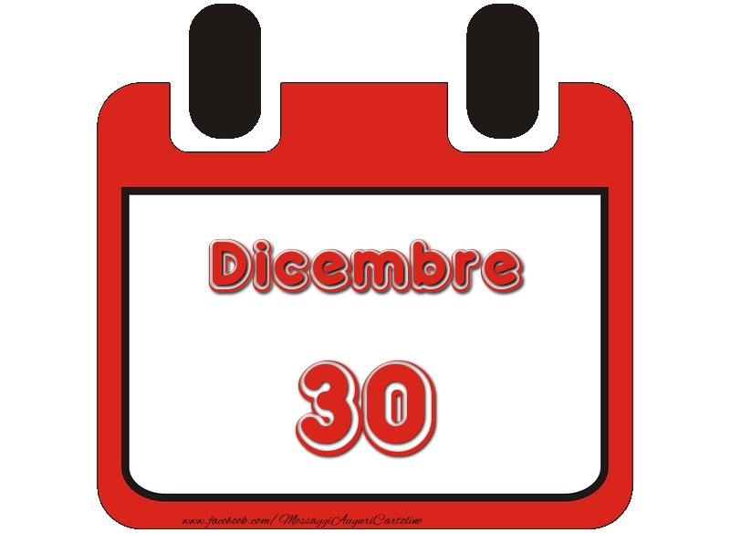 Cartoline di 30 Dicembre - Dicembre 30