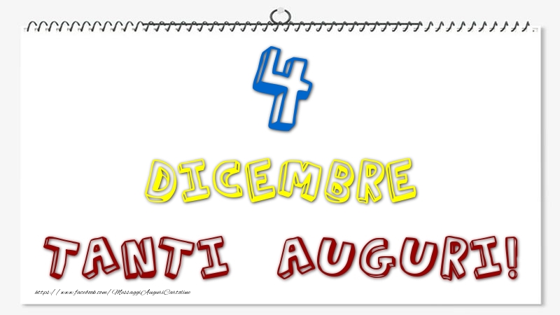 Cartoline di 4 Dicembre - 4 Dicembre - Tanti Auguri!