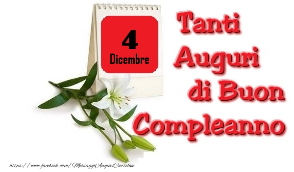 Cartoline di 4 Dicembre - Dicembre 4 Tanti Auguri di Buon Compleanno