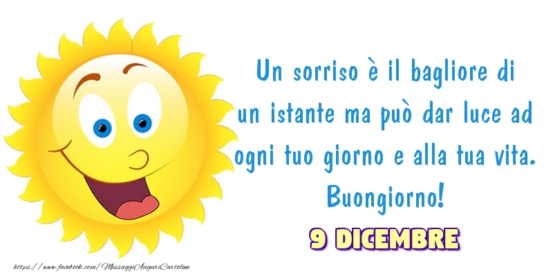 Cartoline di 9 Dicembre - 9 Dicembre - Buongiorno!