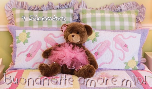 Cartoline di 9 Dicembre - 9 Dicembre - Buonanotte amore mio!