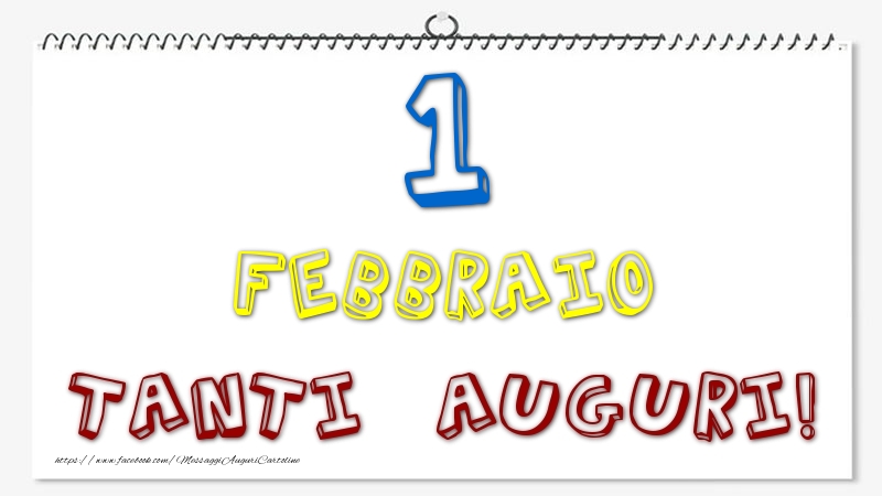 1 Febbraio - Tanti Auguri!