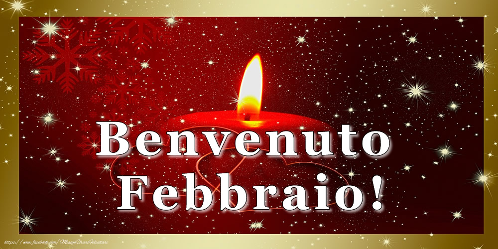 Cartoline di 1 Febbraio - Benvenuto Febbraio!