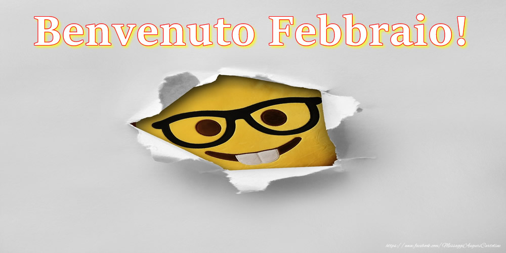 Cartoline di 1 Febbraio - Benvenuto Febbraio!