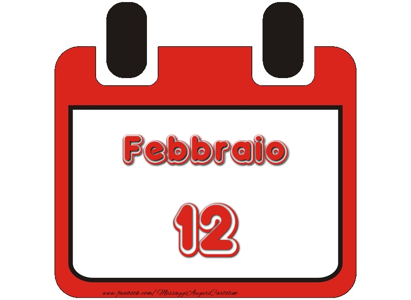 Cartoline di 12 Febbraio - Febbraio 12