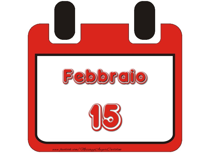 Cartoline di 15 Febbraio - Febbraio 15