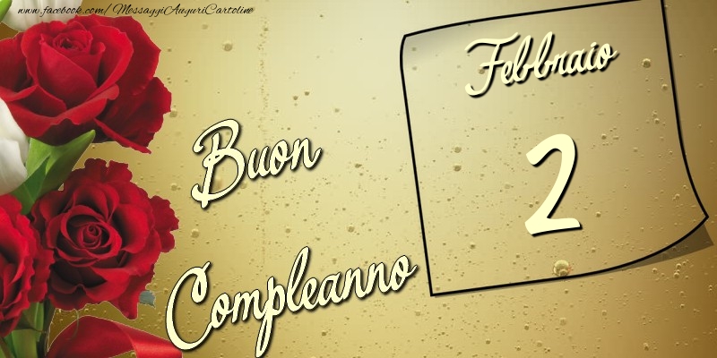 Cartoline di 2 Febbraio - Buon compleanno 2 Febbraio