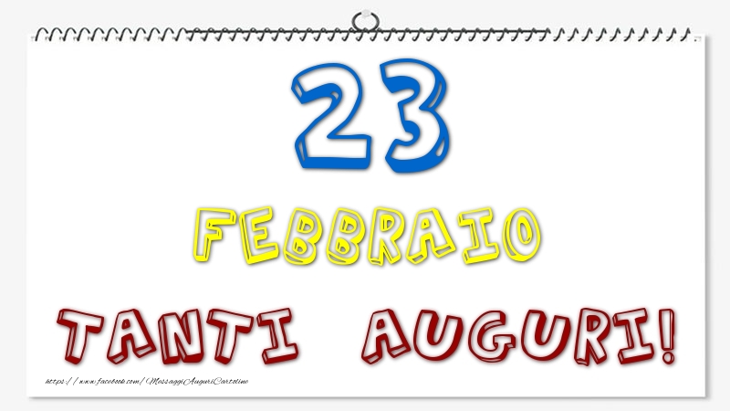 Cartoline di 23 Febbraio - 23 Febbraio - Tanti Auguri!