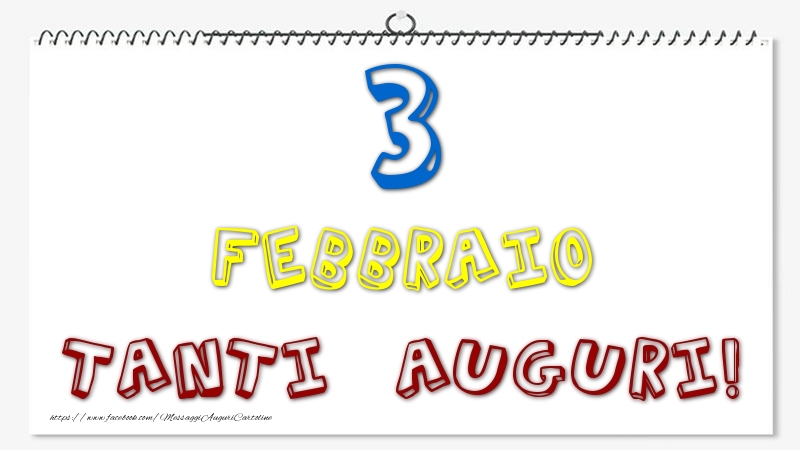 3 Febbraio - Tanti Auguri!