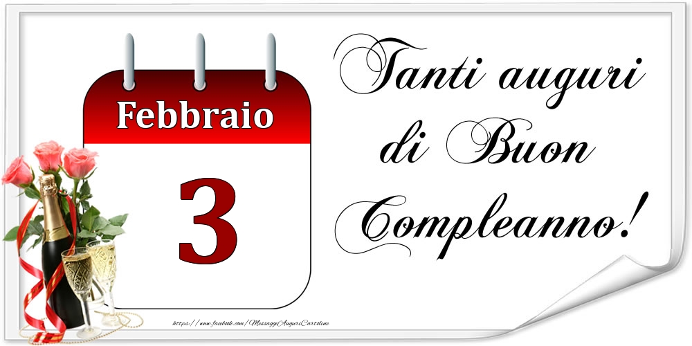 Tanti auguri di Buon Compleanno! - Febbraio.3