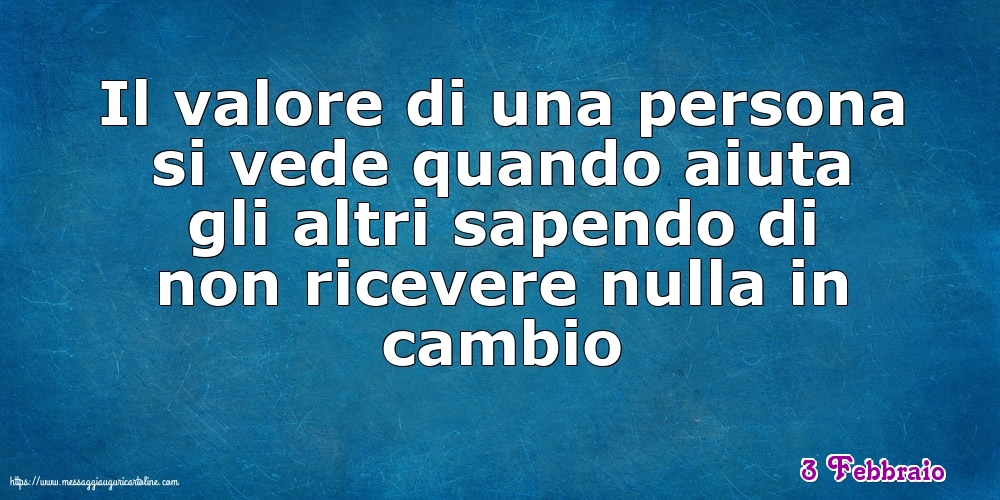 3 Febbraio - Il valore di una persona