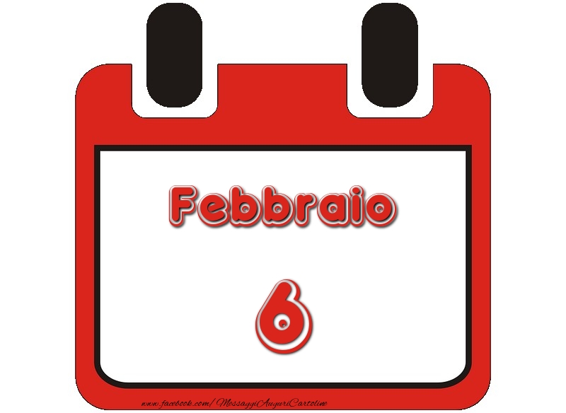 Cartoline di 6 Febbraio - Febbraio 6