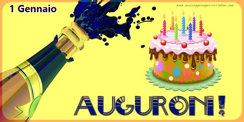 Cartoline di 1 Gennaio - 1 Gennaio - Auguroni!