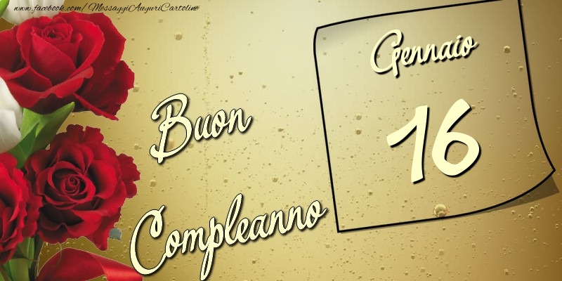 Buon compleanno 16 Gennaio