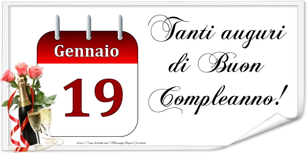 Cartoline di 19 Gennaio - Tanti auguri di Buon Compleanno! - Gennaio.19