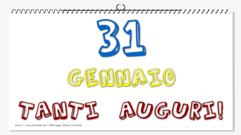 31 Gennaio - Tanti Auguri!