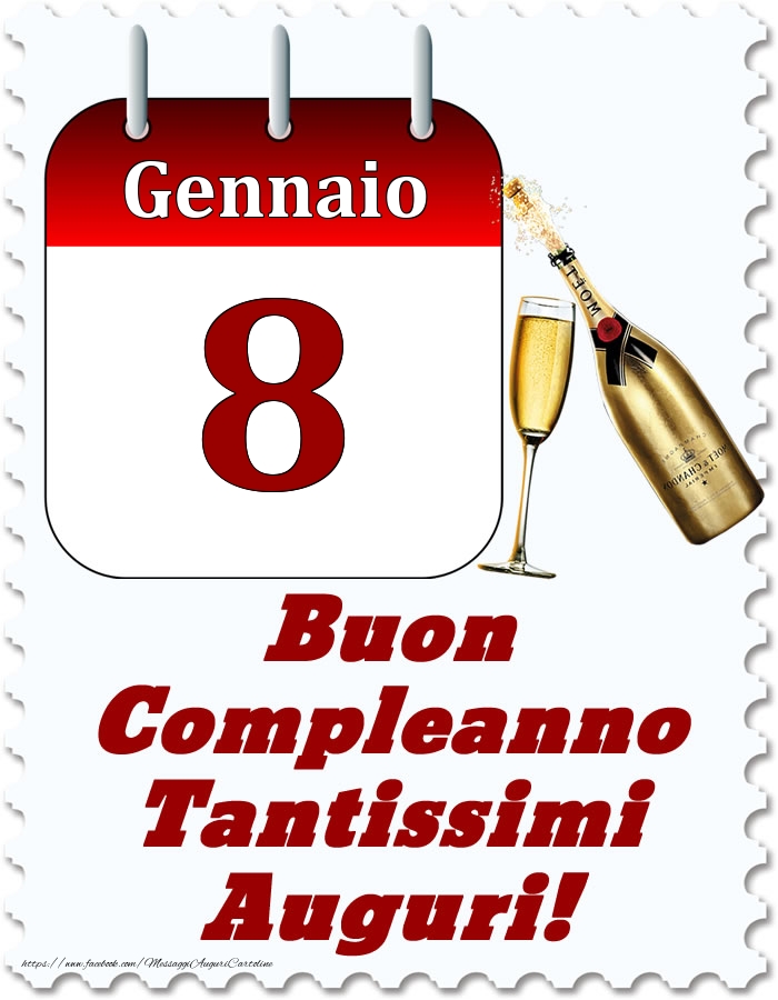 Cartoline di 8 Gennaio - Gennaio 8 Buon Compleanno Tantissimi Auguri!