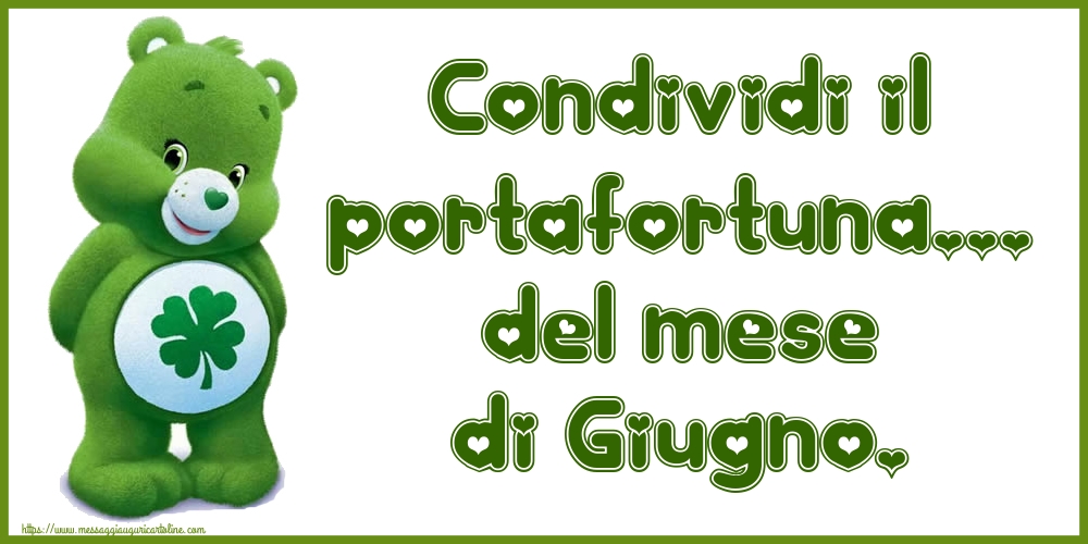 Cartoline di 1 Giugno - Condividi il portafortuna... del mese di Giugno.