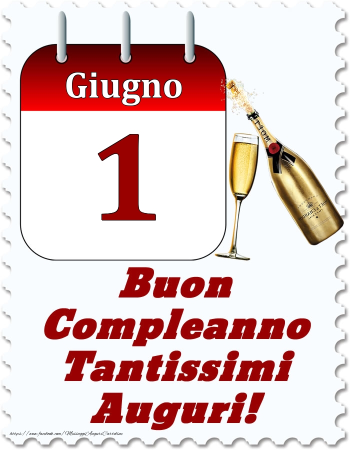 Cartoline di 1 Giugno - Giugno 1 Buon Compleanno Tantissimi Auguri!