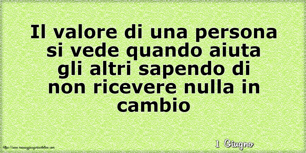 Cartoline di 1 Giugno - 1 Giugno - Il valore di una persona