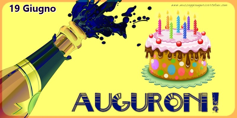 19 Giugno - Auguroni!