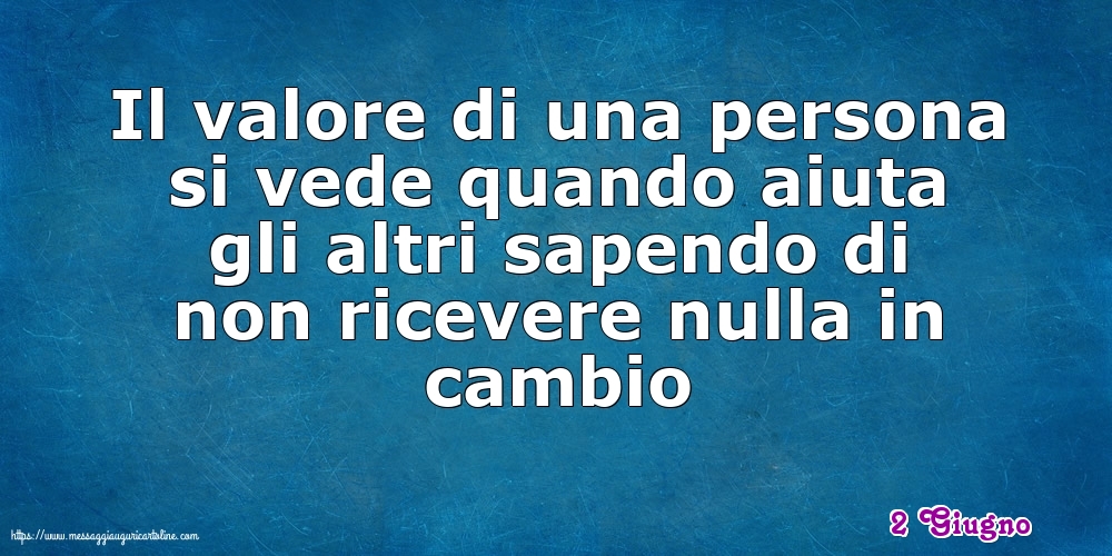 2 Giugno - Il valore di una persona