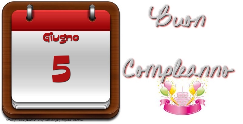 Giugno 5 Buon Compleanno