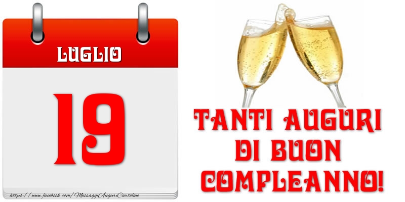 Cartoline di 19 Luglio - Luglio 19 Tanti auguri di Buon Compleanno!