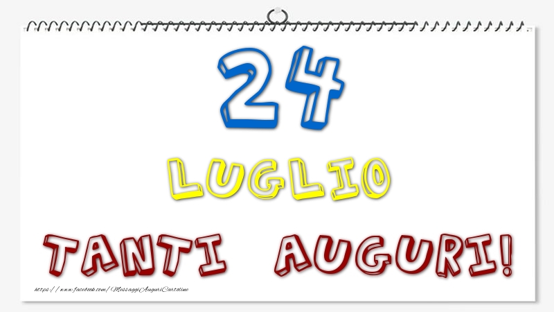 24 Luglio - Tanti Auguri!