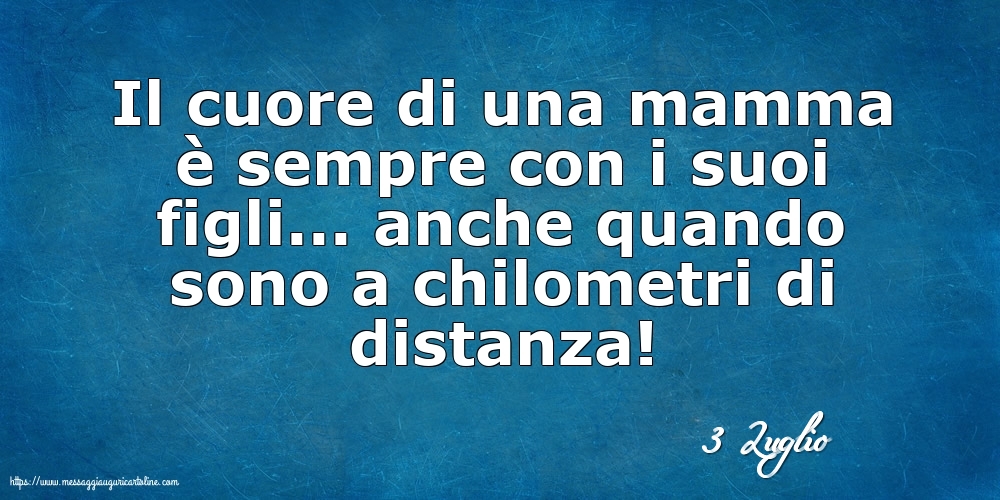 Cartoline di 3 Luglio - 3 Luglio - Il cuore di una mamma