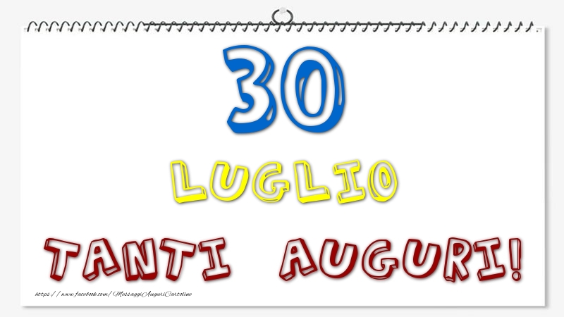 30 Luglio - Tanti Auguri!