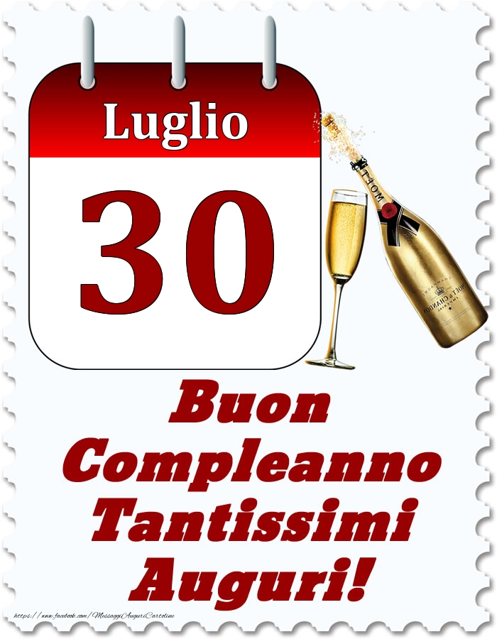 Luglio 30 Buon Compleanno Tantissimi Auguri!