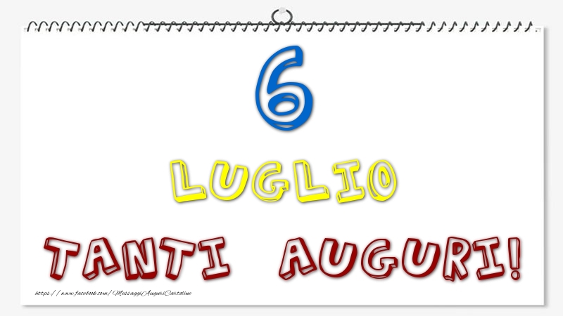 6 Luglio - Tanti Auguri!