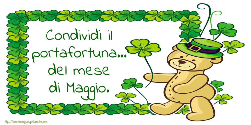 Cartoline di 1 Maggio - Condividi il portafortuna... del mese di Maggio.