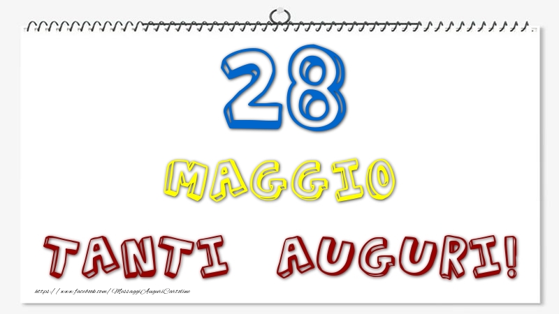 28 Maggio - Tanti Auguri!