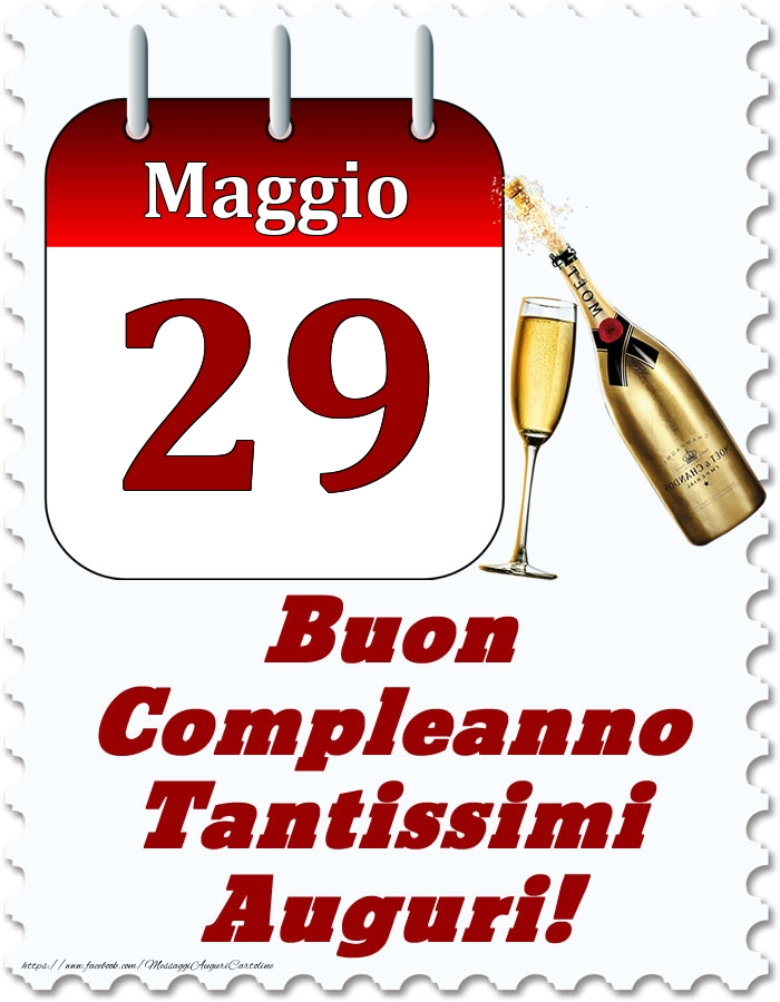 Maggio 29 Buon Compleanno Tantissimi Auguri!