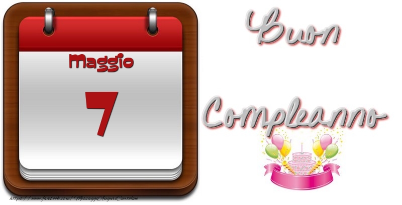 Cartoline di 7 Maggio - Maggio 7 Buon Compleanno