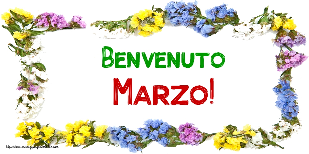 Cartoline di 1 Marzo - Benvenuto Marzo!