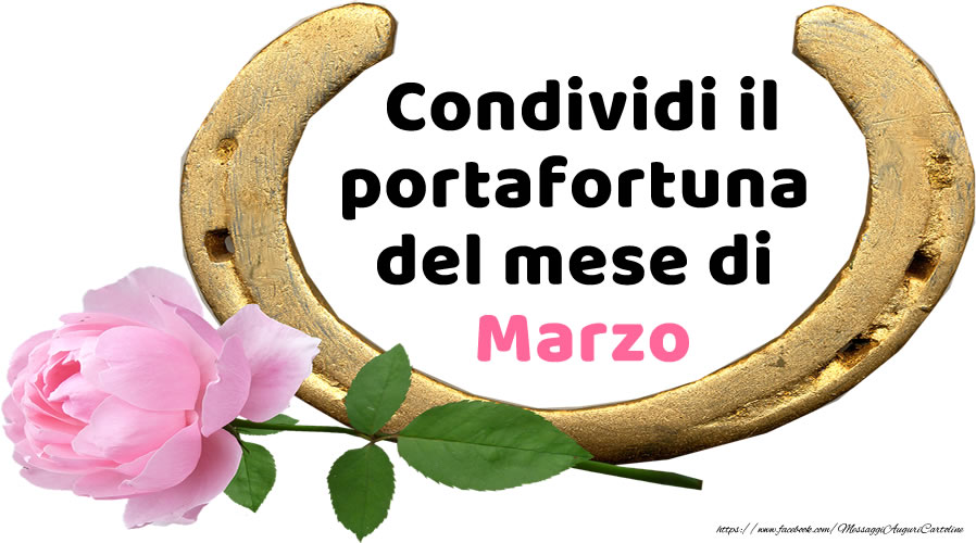 Cartoline di 1 Marzo - Condividi il portafortuna del mese di Marzo