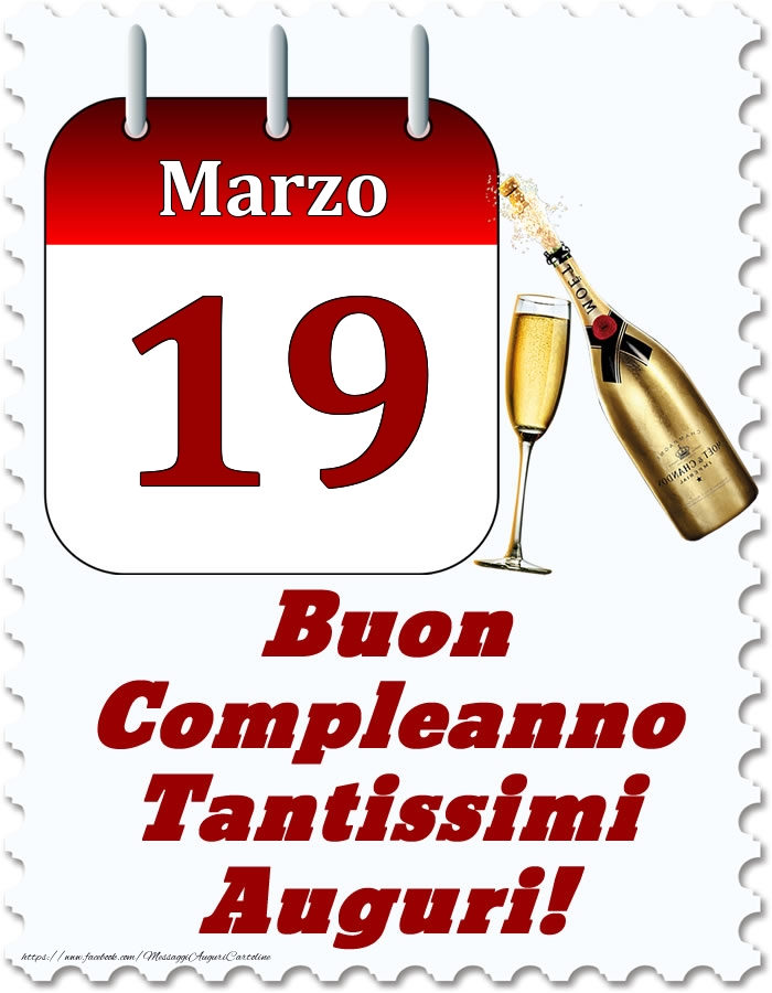 Marzo 19 Buon Compleanno Tantissimi Auguri!