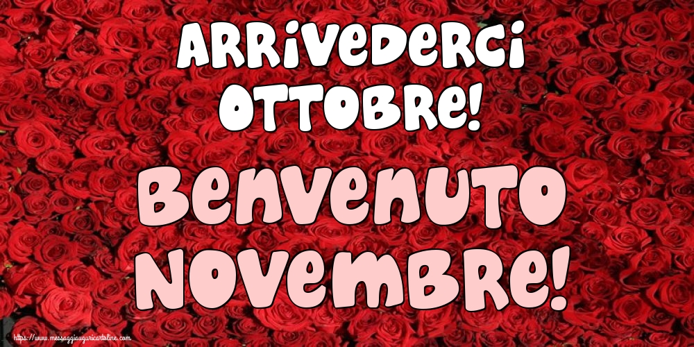 Cartoline di 1 Novembre - Arrivederci Ottobre! Benvenuto Novembre!