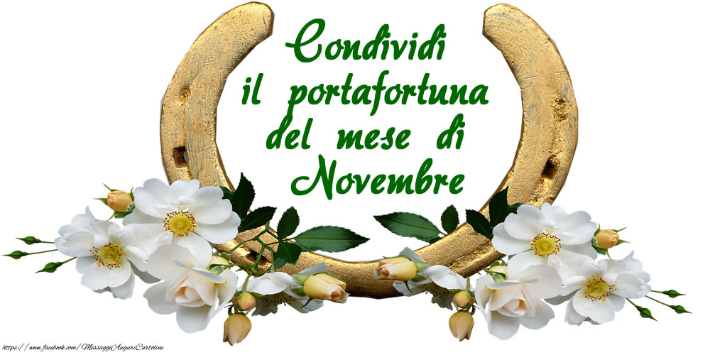 Cartoline di 1 Novembre - Condividi il portafortuna del mese di Novembre