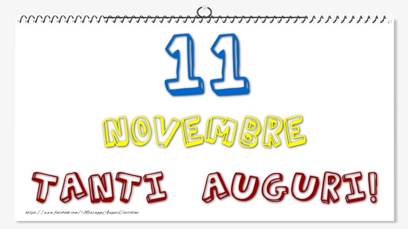 Cartoline di 11 Novembre - 11 Novembre - Tanti Auguri!