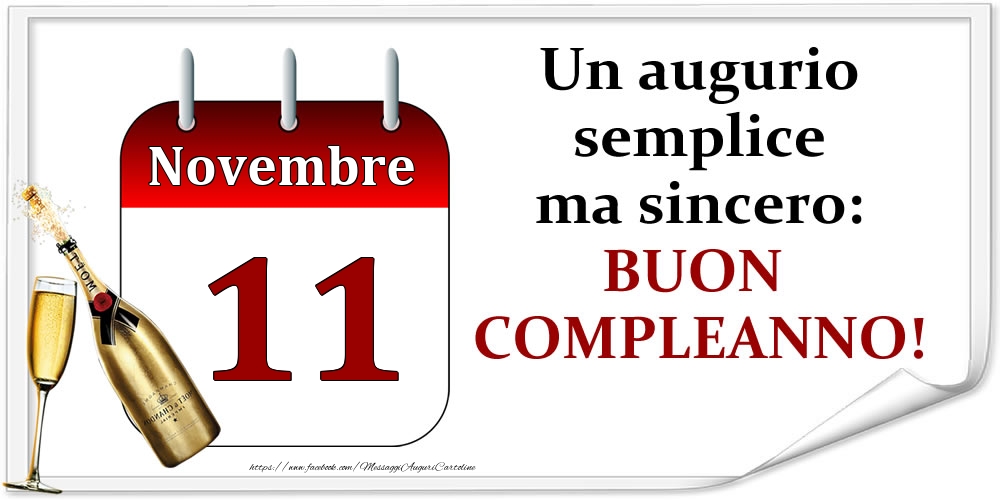 Cartoline di 11 Novembre - Novembre 11 Un augurio semplice ma sincero: BUON COMPLEANNO!