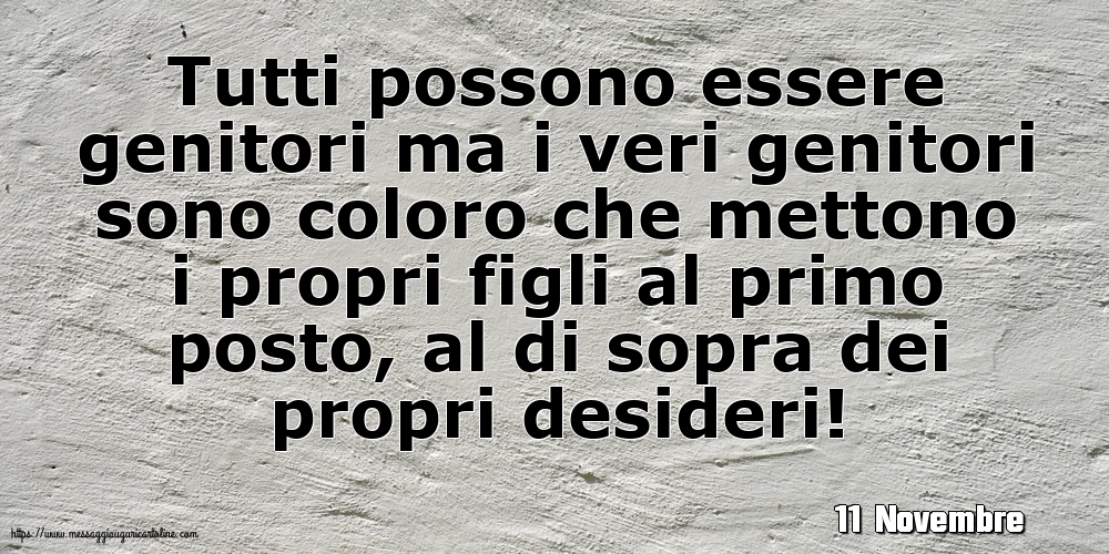 11 Novembre - Tutti possono essere genitor