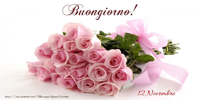 12 Novembre - Buongiorno!