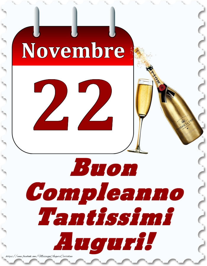 Cartoline di 22 Novembre - Novembre 22 Buon Compleanno Tantissimi Auguri!